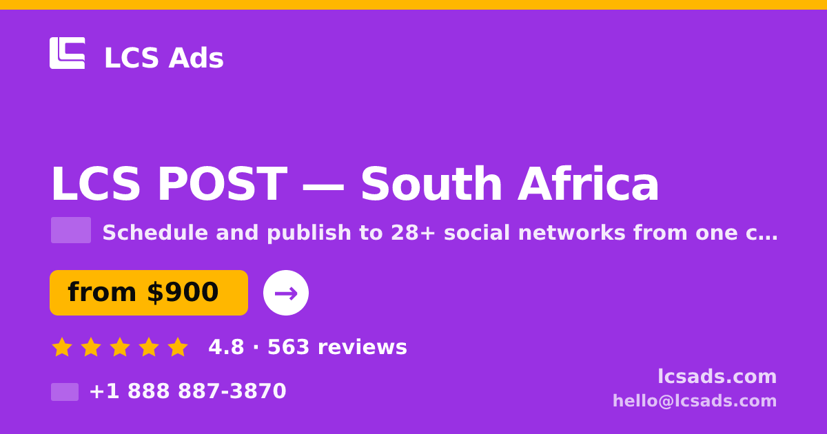 LCS POST in Johannesburg — from $750/mo, rated 4.9/5 by 1265 clients. LCS Ads.