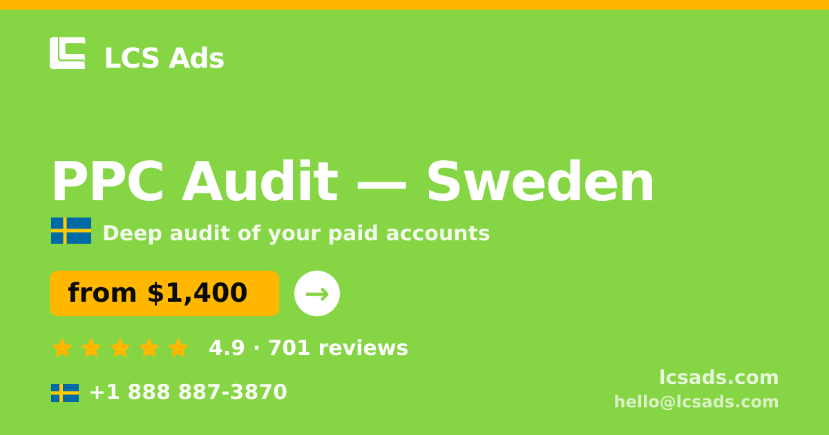 PPC Audit in Gothenburg — from $1,300, rated 4.5/5 by 2362 clients. LCS Ads.