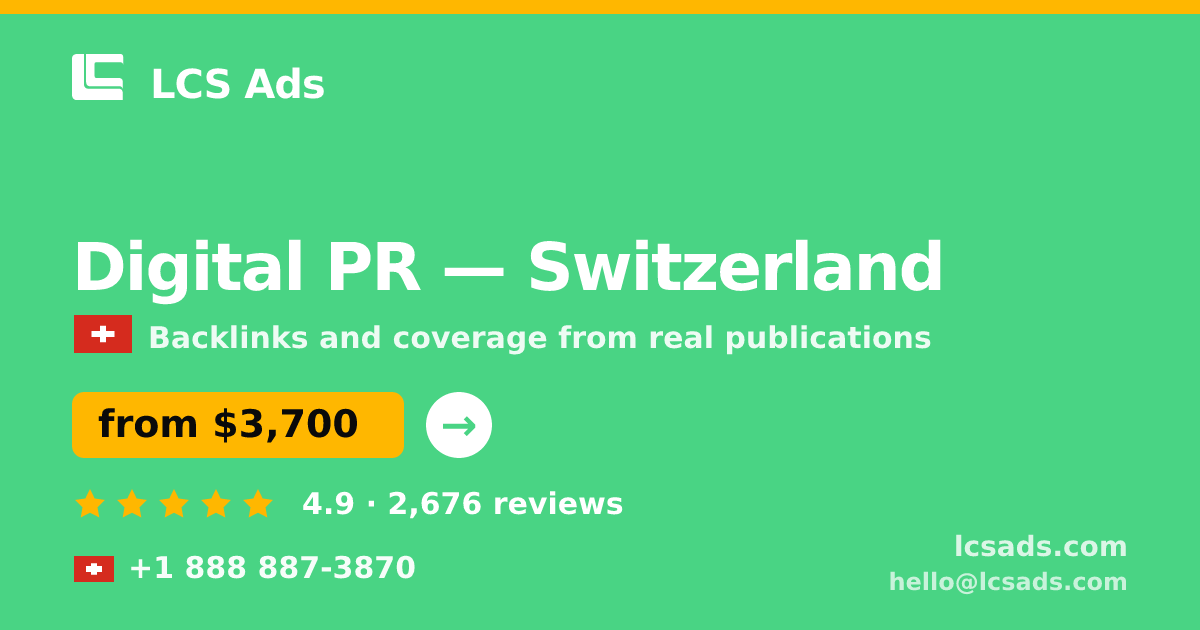 Digital PR in Geneva — from $4,100/mo, rated 4.9/5 by 578 clients. LCS Ads.