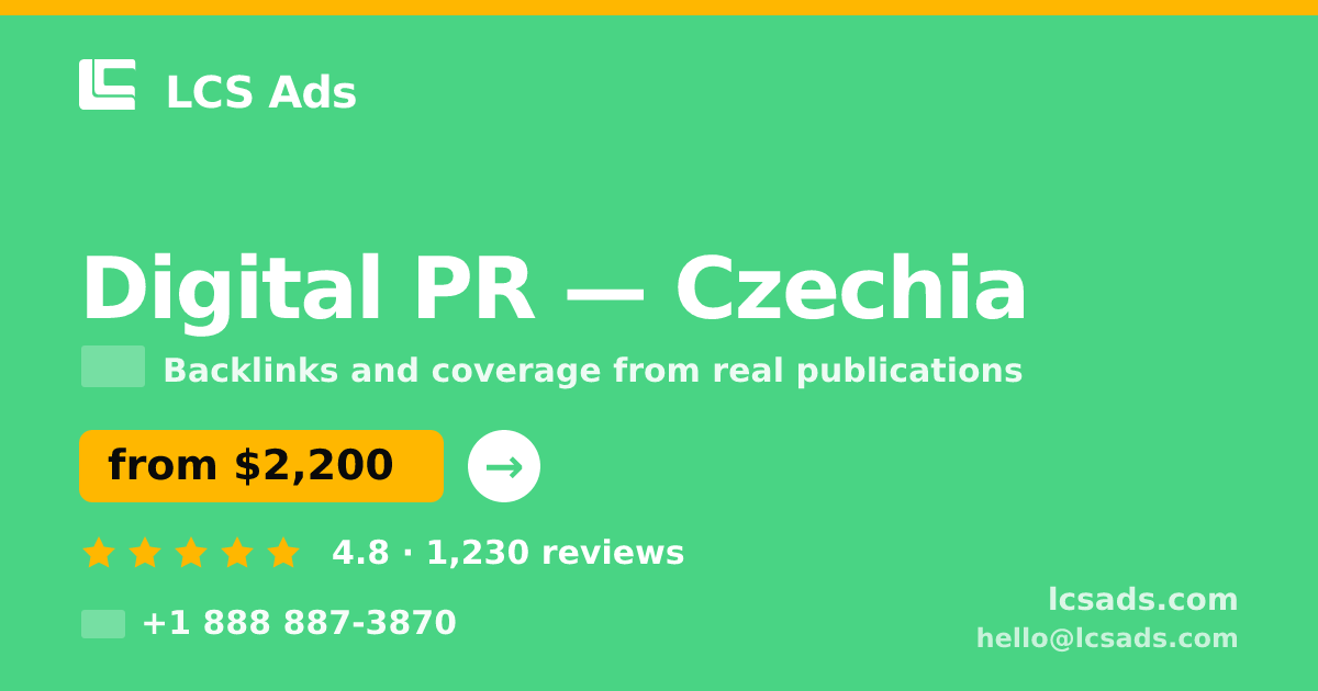 Digital PR in Czechia — from $2,200/mo, rated 4.8/5 by 1230 clients. LCS Ads.