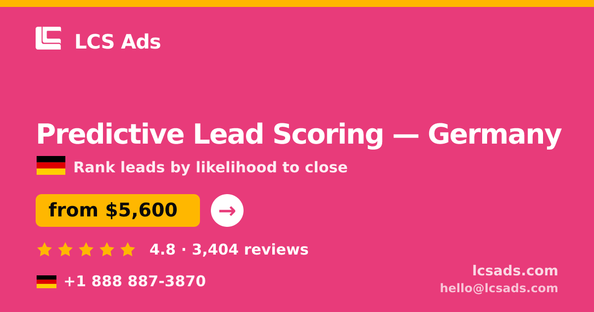 Predictive Lead Scoring in Munich — from $5,800, rated 4.9/5 by 713 clients. LCS Ads.