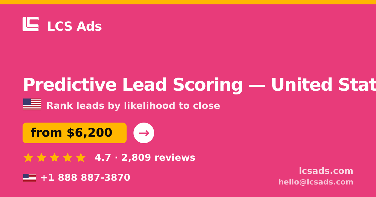 Predictive Lead Scoring in Miami — from $4,800, rated 4.6/5 by 1195 clients. LCS Ads.