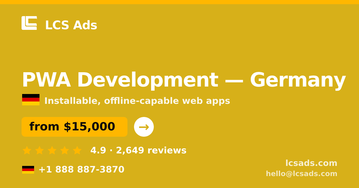 PWA Development in Munich — from $17,500, rated 5/5 by 1173 clients. LCS Ads.