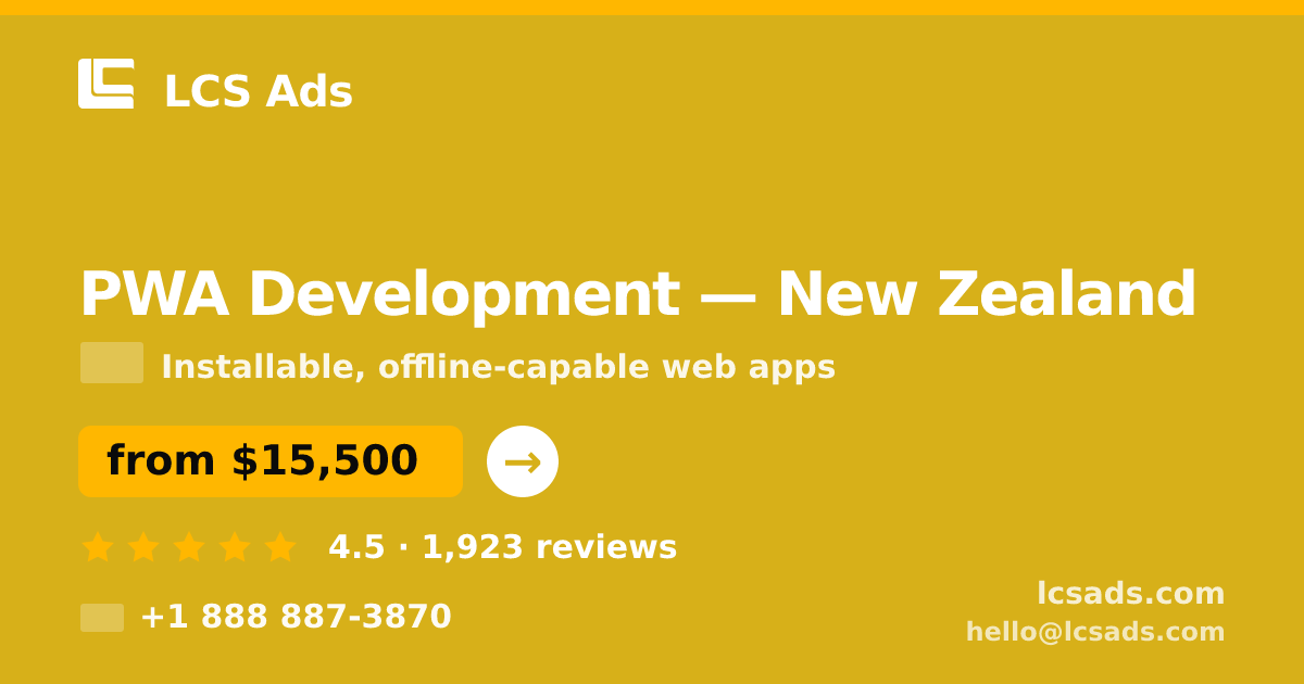 PWA Development in Christchurch — from $15,000, rated 4.8/5 by 2776 clients. LCS Ads.