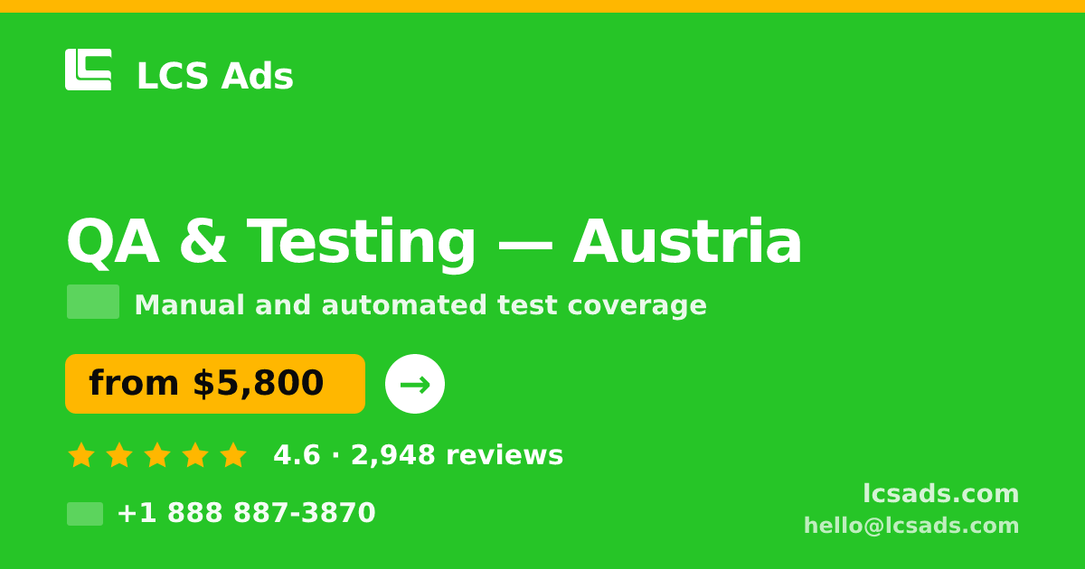 QA & Testing in Linz — from $5,600, rated 4.7/5 by 1564 clients. LCS Ads.