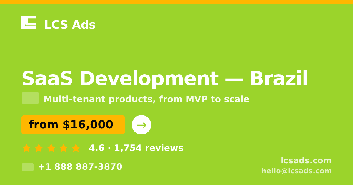SaaS Development in Rio de Janeiro — from $11,500, rated 4.5/5 by 816 clients. LCS Ads.