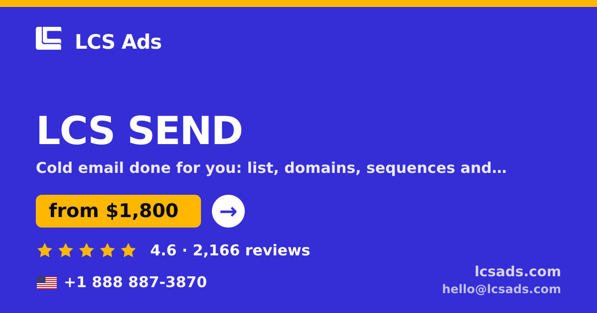 LCS SEND in the USA — from $1,800/mo, rated 4.6/5 by 2166 clients. LCS Ads.