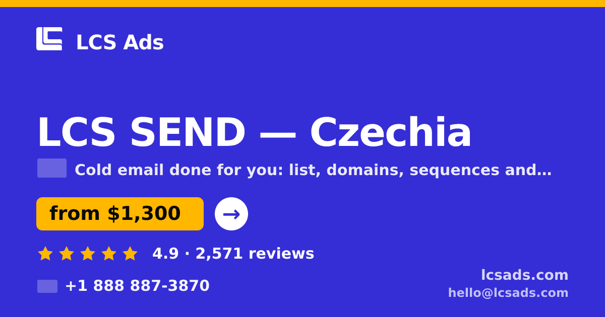 LCS SEND in Czechia — from $1,300/mo, rated 4.9/5 by 2571 clients. LCS Ads.