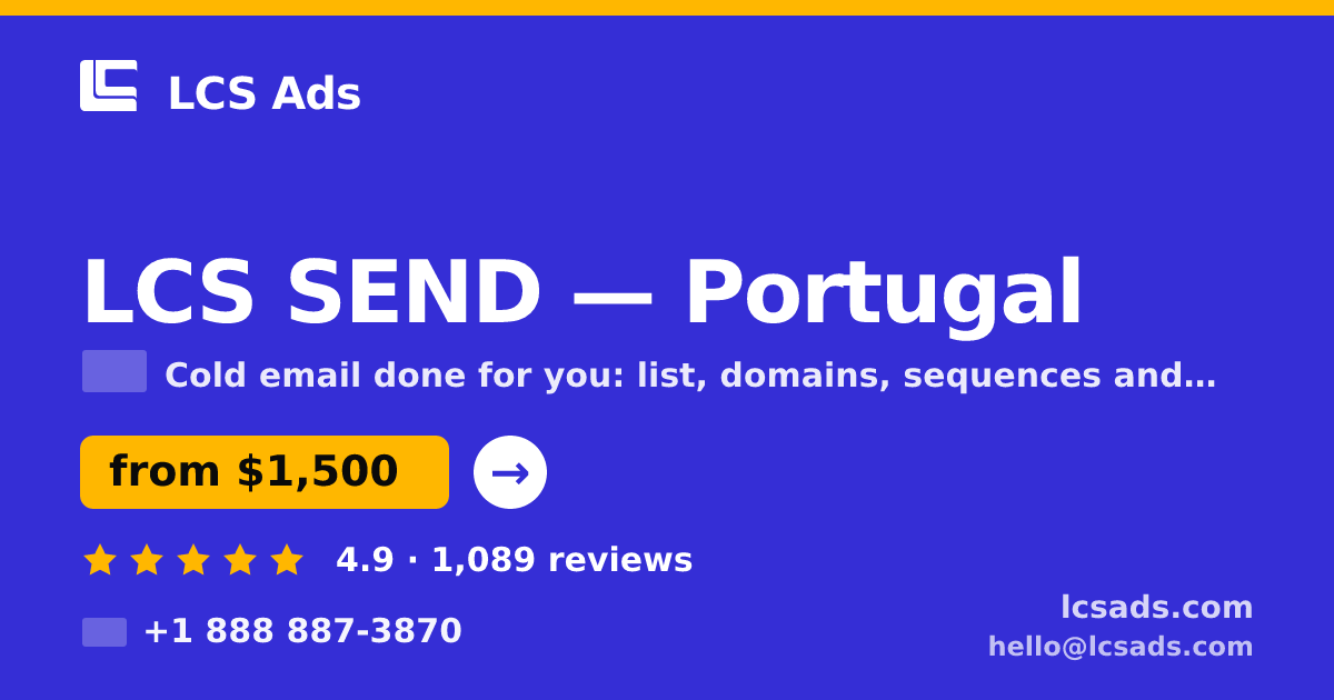 LCS SEND in Portugal — from $1,500/mo, rated 4.9/5 by 1089 clients. LCS Ads.