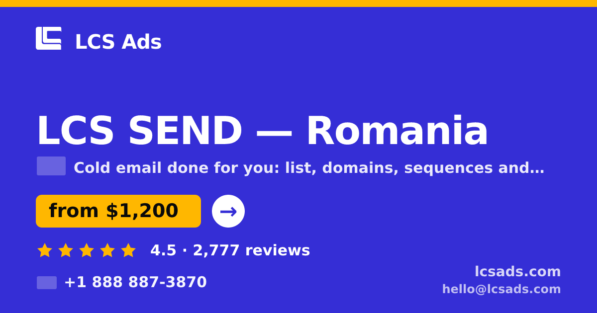 LCS SEND in Romania — from $1,200/mo, rated 4.5/5 by 2777 clients. LCS Ads.