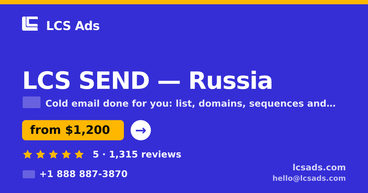 LCS SEND in Russia — from $1,200/mo, rated 5/5 by 1315 clients. LCS Ads.