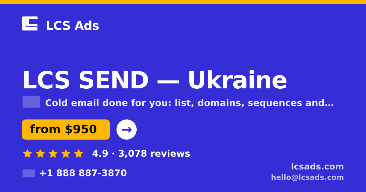 LCS SEND in Ukraine — from $950/mo, rated 4.9/5 by 3078 clients. LCS Ads.