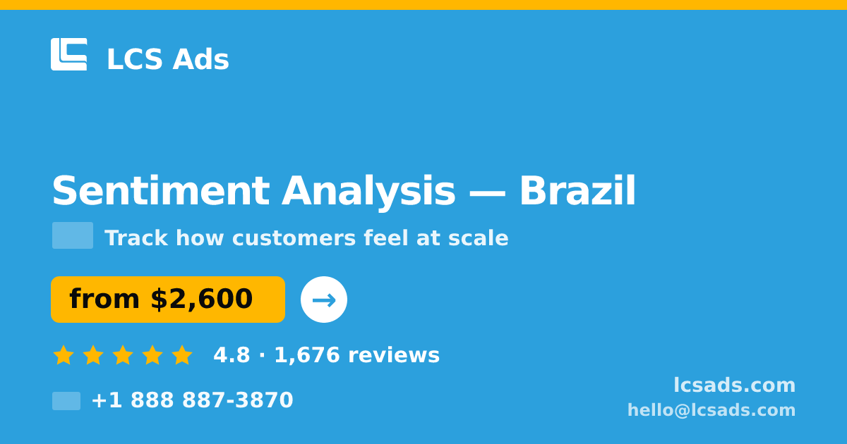 Sentiment Analysis in Rio de Janeiro — from $2,200, rated 4.8/5 by 3042 clients. LCS Ads.