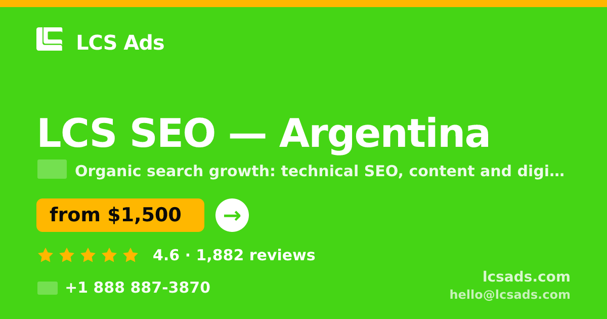 LCS SEO in Argentina — from $1,500/mo, rated 4.6/5 by 1882 clients. LCS Ads.