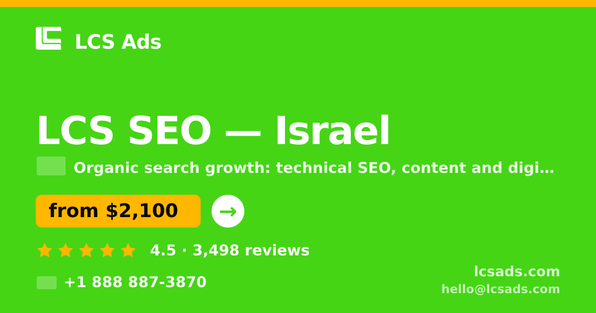 LCS SEO in Israel — from $2,100/mo, rated 4.5/5 by 3498 clients. LCS Ads.