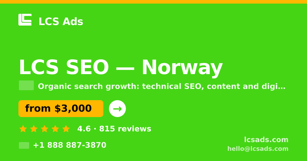 LCS SEO in Norway — from $3,000/mo, rated 4.6/5 by 815 clients. LCS Ads.
