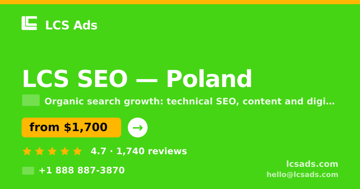 LCS SEO in Poland — from $1,700/mo, rated 4.7/5 by 1740 clients. LCS Ads.
