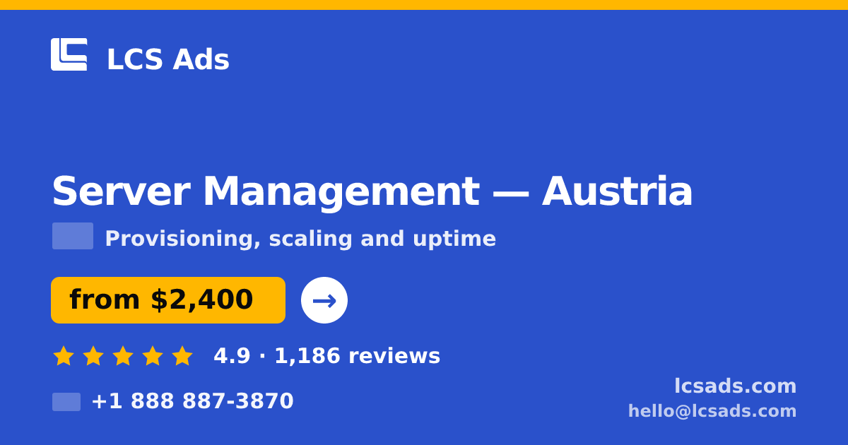 Server Management in Linz — from $2,600/mo, rated 4.6/5 by 1542 clients. LCS Ads.