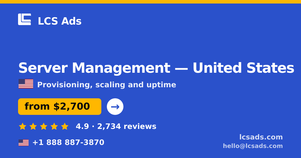 Server Management in Portland — from $3,000/mo, rated 4.5/5 by 2617 clients. LCS Ads.