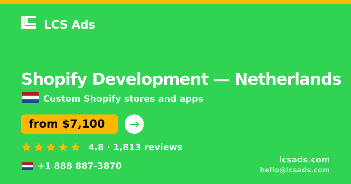 Shopify Development in Rotterdam — from $7,800, rated 5/5 by 3316 clients. LCS Ads.