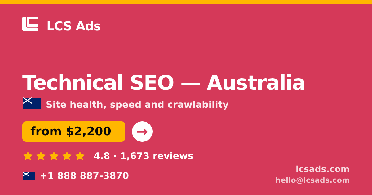 Technical SEO in Australia — from $2,200, rated 4.8/5 by 1673 clients. LCS Ads.