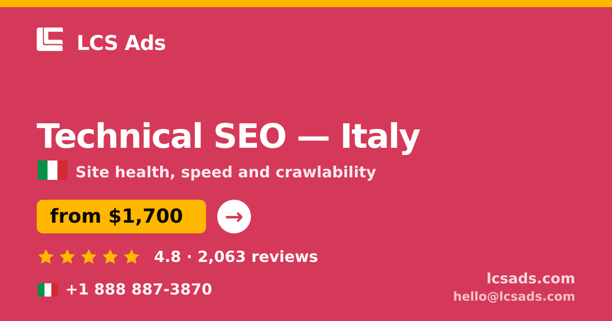 Technical SEO in Milan — from $2,100, rated 4.5/5 by 2305 clients. LCS Ads.