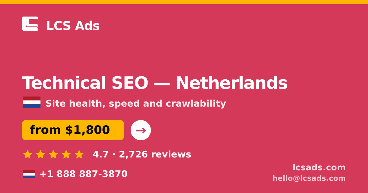 Technical SEO in Amsterdam — from $2,000, rated 4.9/5 by 971 clients. LCS Ads.