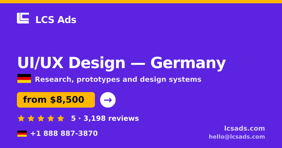 UI/UX Design in Hamburg — from $9,000, rated 4.9/5 by 2257 clients. LCS Ads.