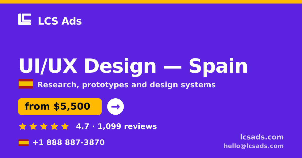 UI/UX Design in Madrid — from $5,400, rated 4.9/5 by 1913 clients. LCS Ads.