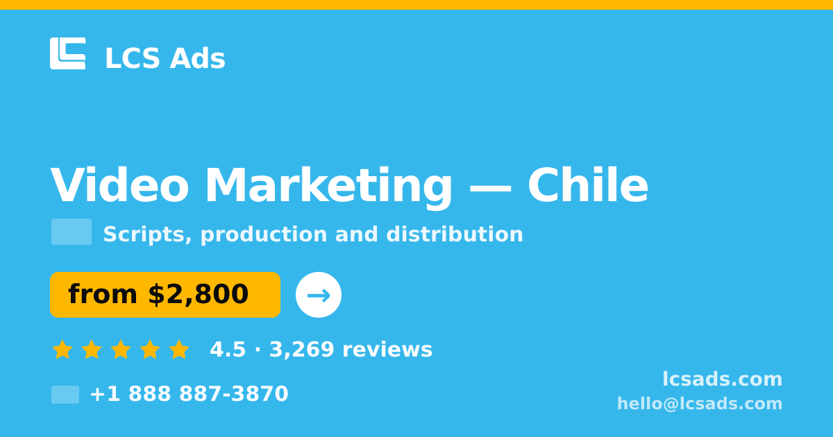 Video Marketing in Santiago — from $2,200, rated 4.9/5 by 1048 clients. LCS Ads.
