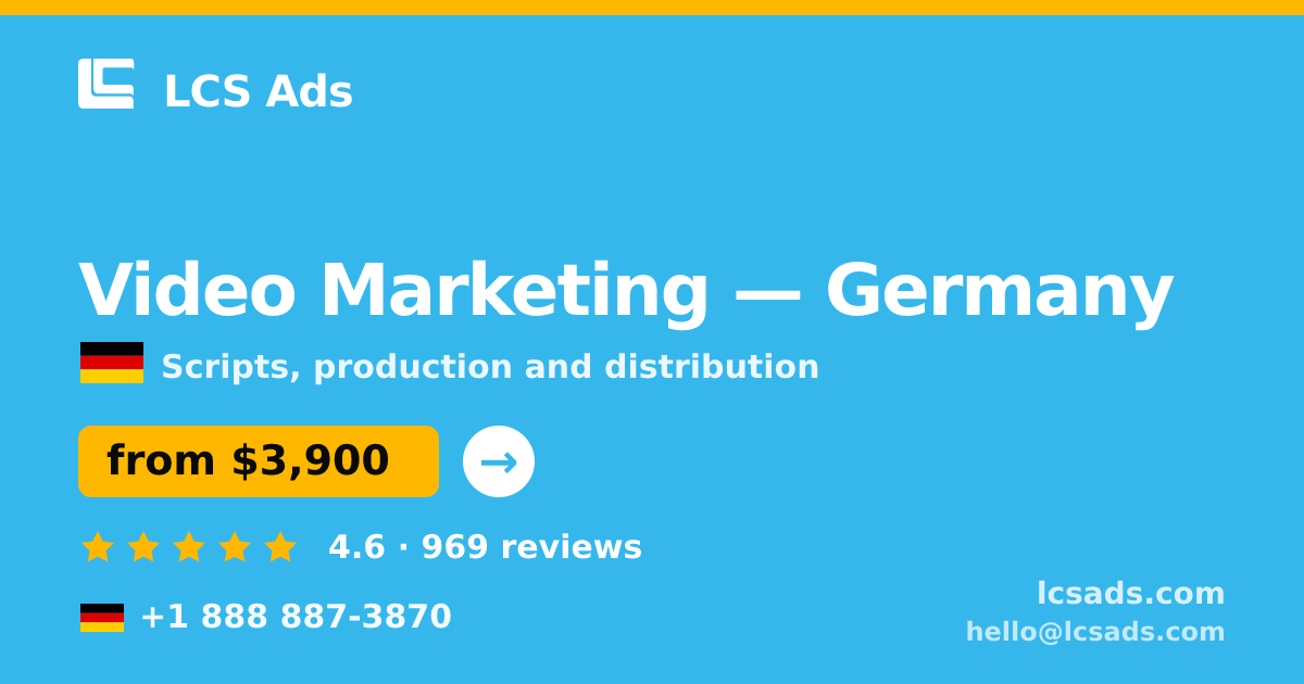 Video Marketing in Berlin — from $4,600, rated 4.7/5 by 2700 clients. LCS Ads.