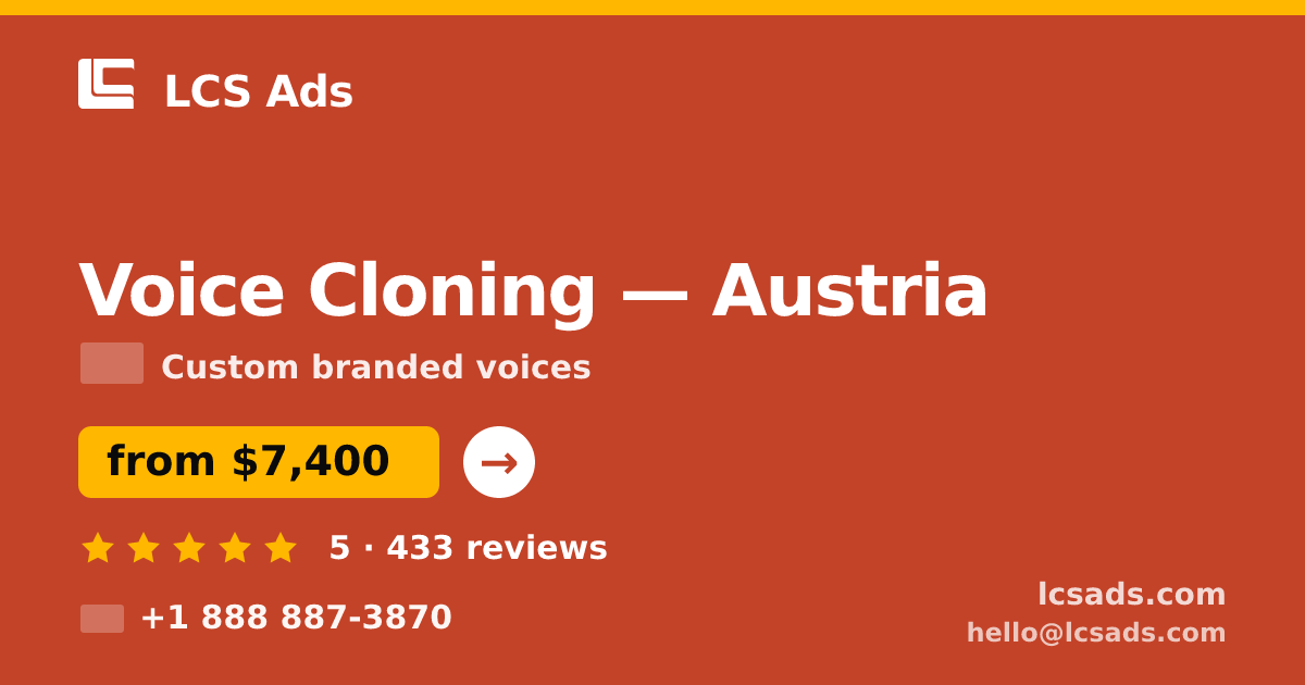 Voice Cloning in Graz — from $6,800, rated 4.6/5 by 1192 clients. LCS Ads.