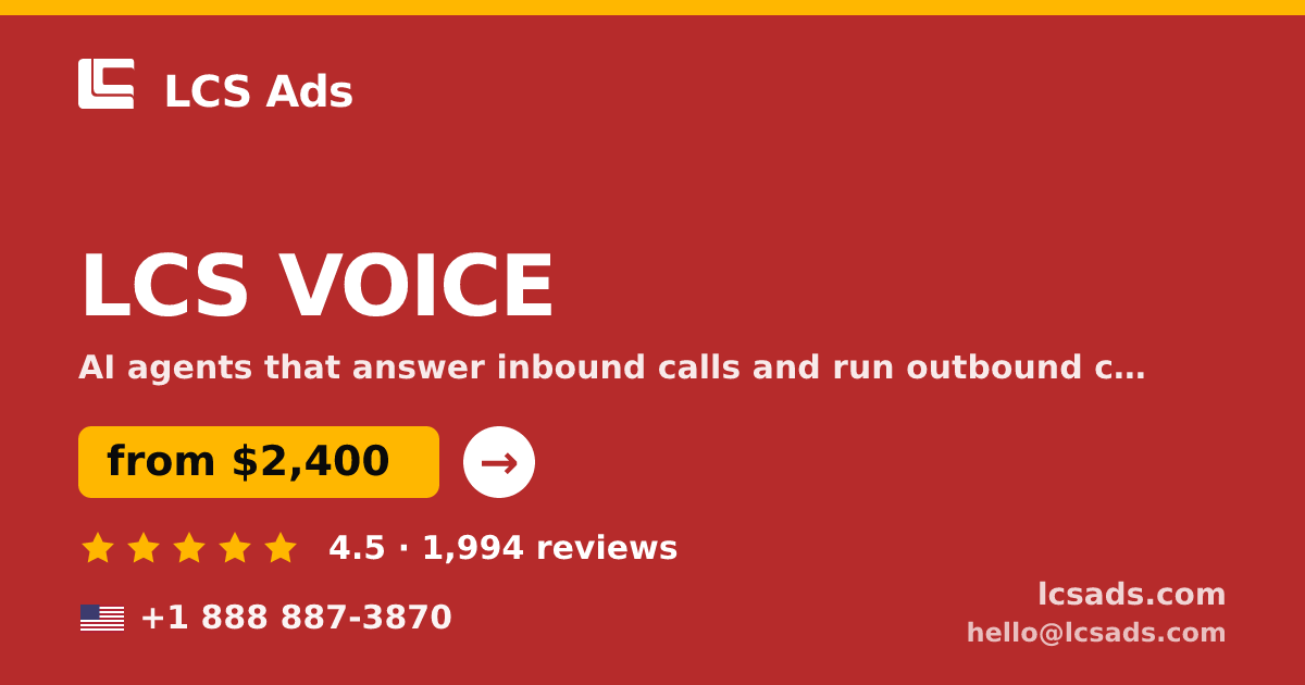LCS VOICE in the USA — from $2,400/mo, rated 4.5/5 by 1994 clients. LCS Ads.