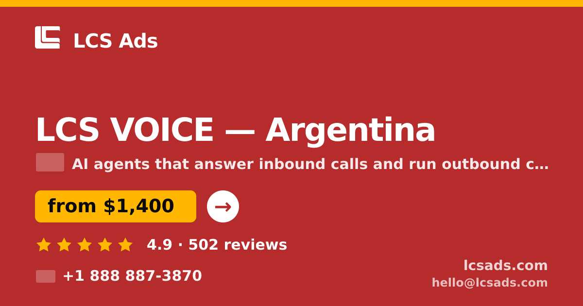 LCS VOICE in Argentina — from $1,400/mo, rated 4.9/5 by 502 clients. LCS Ads.