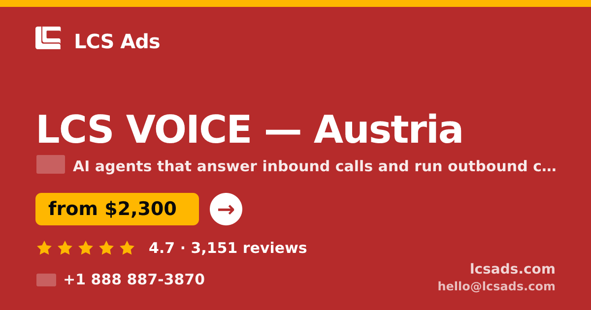 LCS VOICE in Austria — from $2,300/mo, rated 4.7/5 by 3151 clients. LCS Ads.