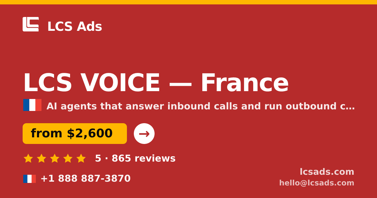 LCS VOICE in Paris — from $2,600/mo, rated 4.9/5 by 2233 clients. LCS Ads.