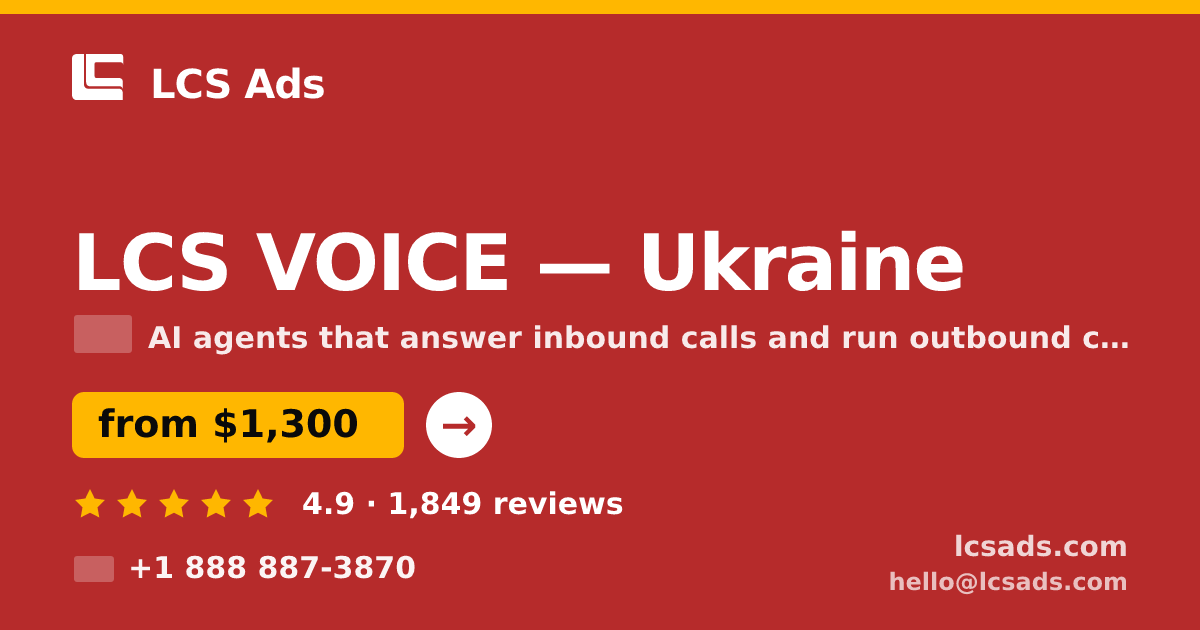 LCS VOICE in Ukraine — from $1,300/mo, rated 4.9/5 by 1849 clients. LCS Ads.