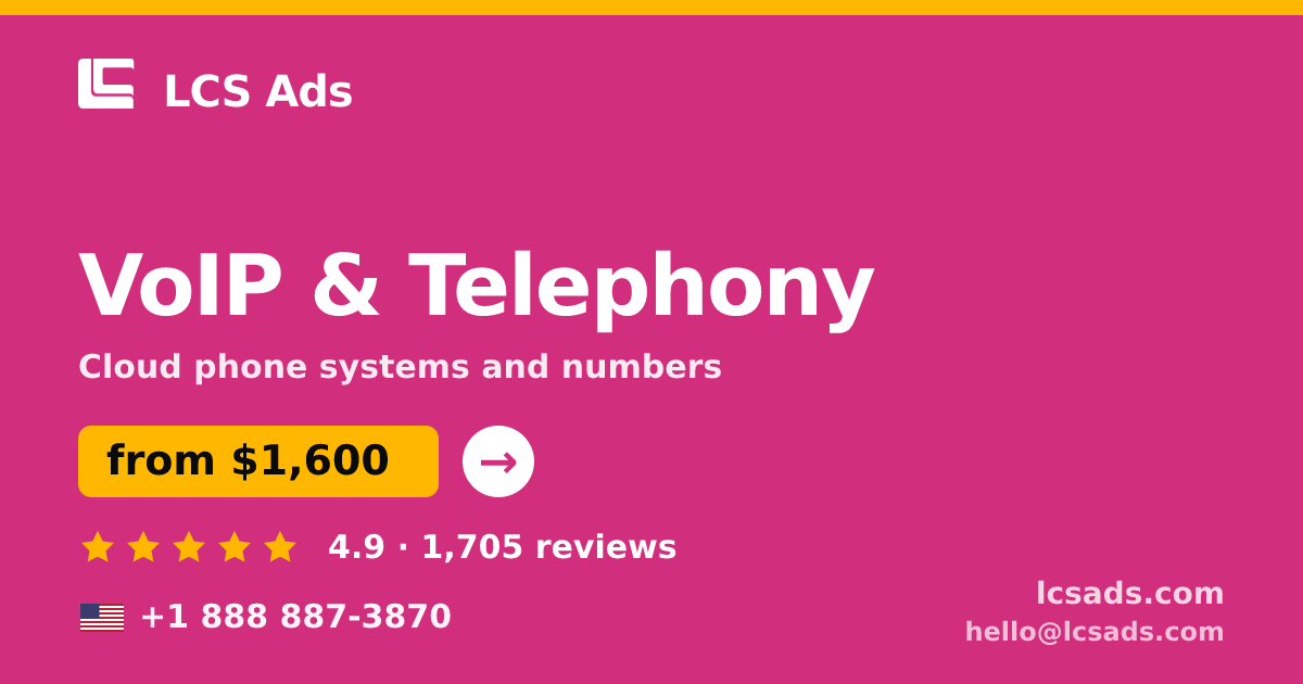 VoIP & Telephony in the USA — from $1,600/mo, rated 4.9/5 by 1705 clients. LCS Ads.