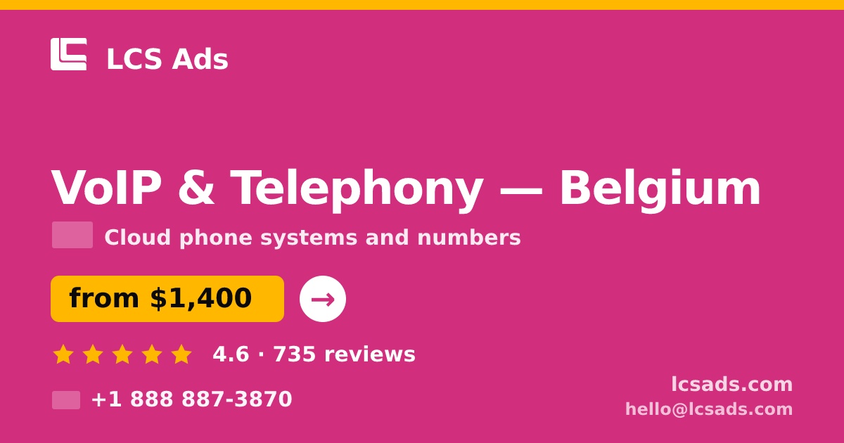 VoIP & Telephony in Ghent — from $1,400/mo, rated 4.8/5 by 2410 clients. LCS Ads.
