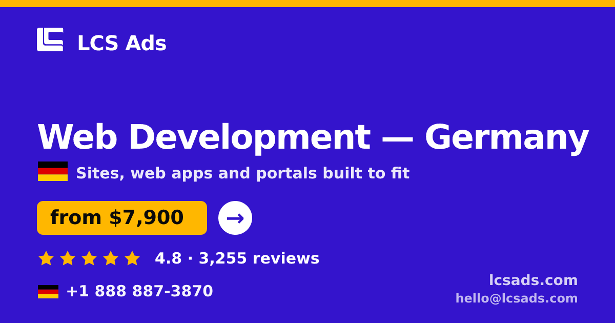 Web Development in Germany — from $7,900, rated 4.8/5 by 3255 clients. LCS Ads.