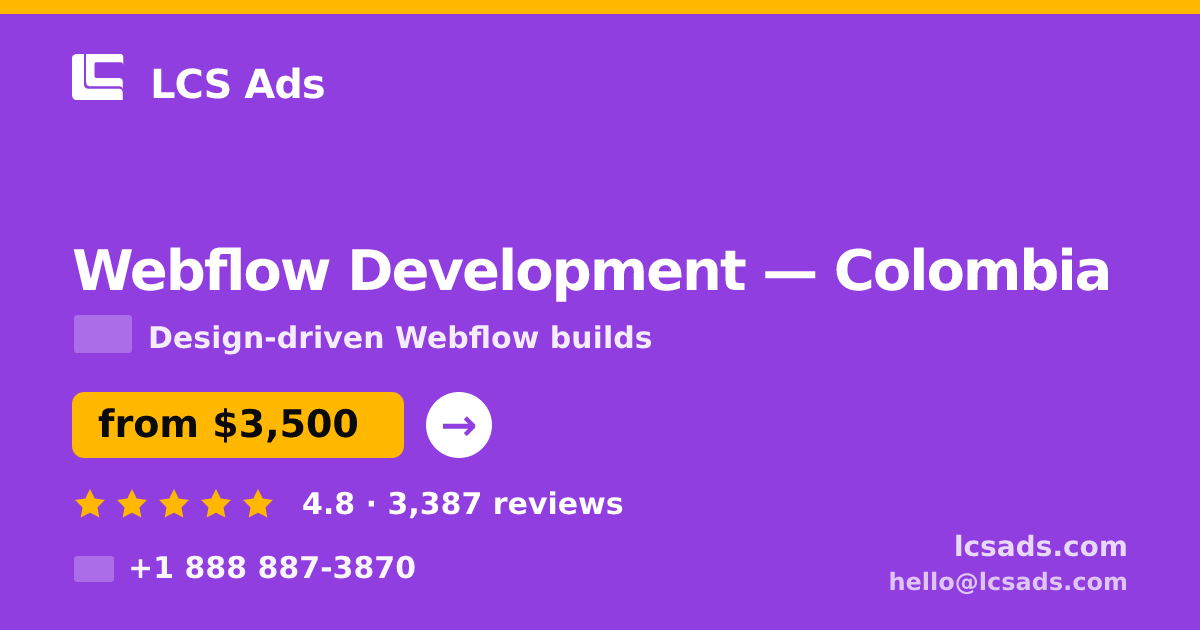 Webflow Development in Colombia — from $3,500, rated 4.8/5 by 3387 clients. LCS Ads.