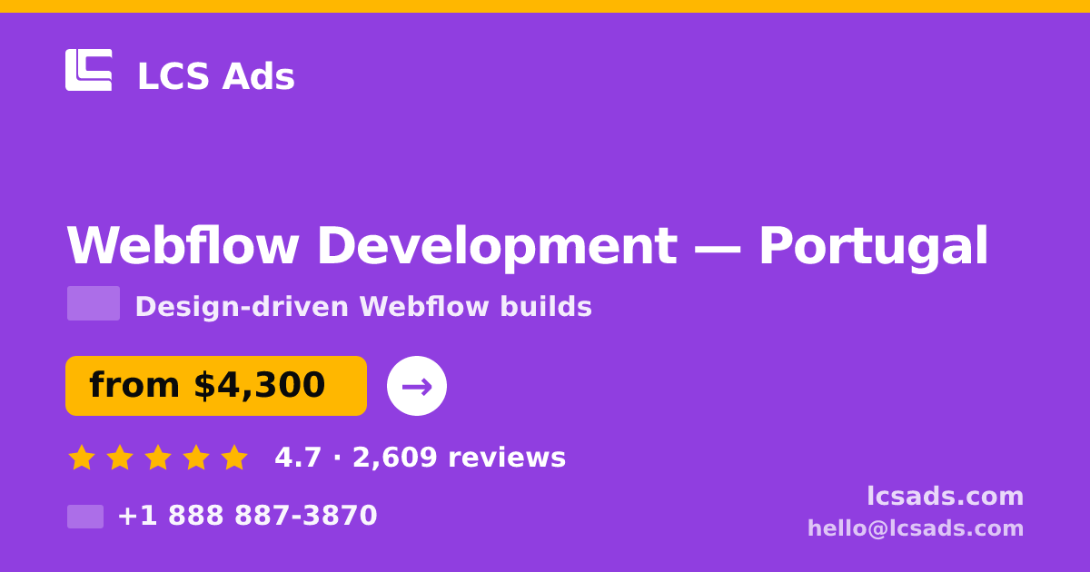 Webflow Development in Porto — from $4,100, rated 4.7/5 by 1127 clients. LCS Ads.