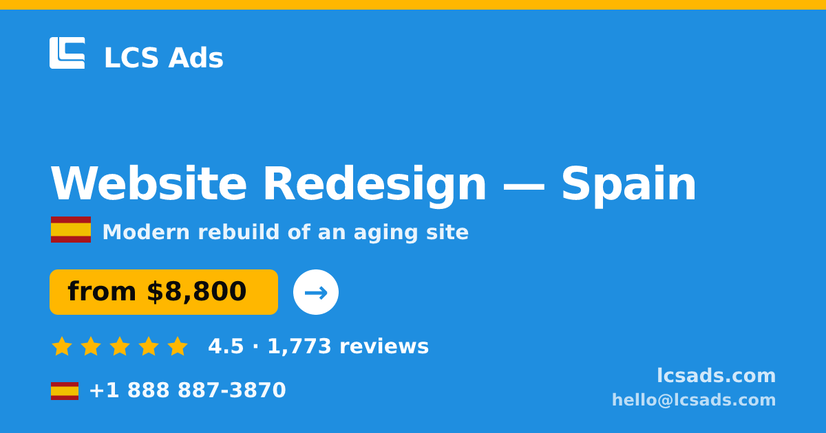 Website Redesign in Madrid — from $5,800, rated 4.9/5 by 2810 clients. LCS Ads.