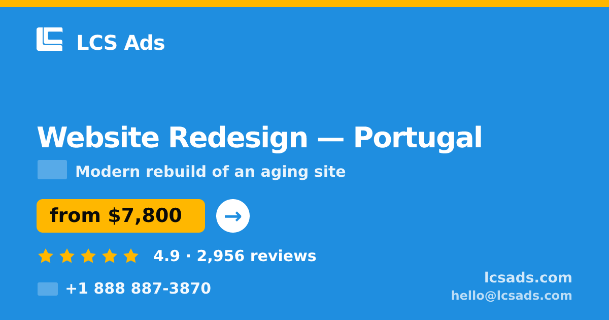 Website Redesign in Braga — from $6,200, rated 5/5 by 3499 clients. LCS Ads.