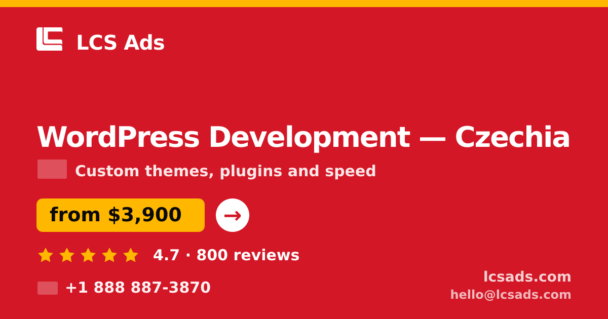 WordPress Development in Czechia — from $3,900, rated 4.7/5 by 800 clients. LCS Ads.
